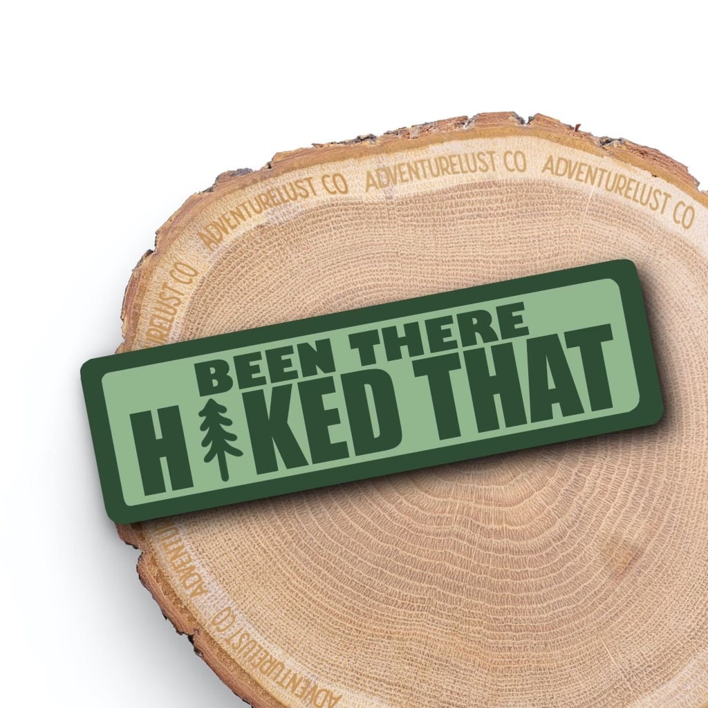 Been There Hiked That Sticker